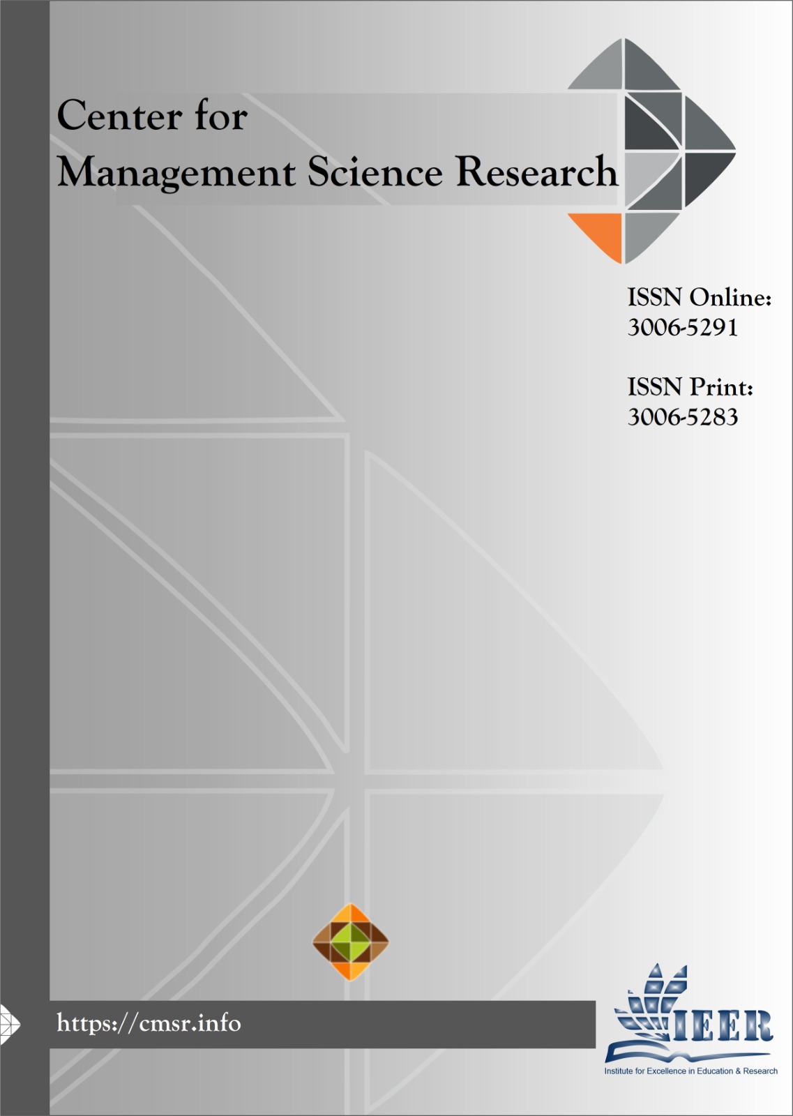 View Vol. 3 No. 6 (2025): CENTER FOR MANAGEMENT SCIENCE RESEARCH